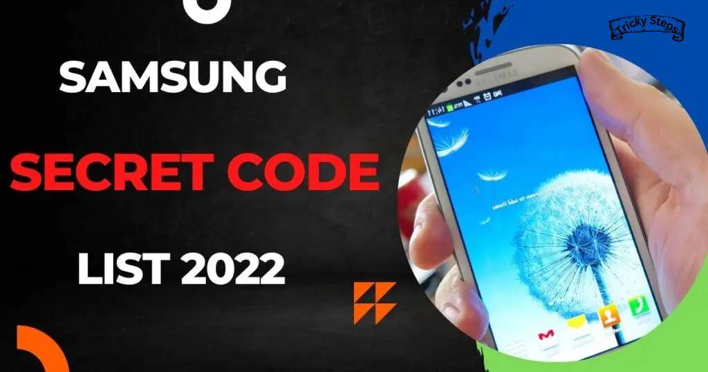 Samsung secret code List 2022