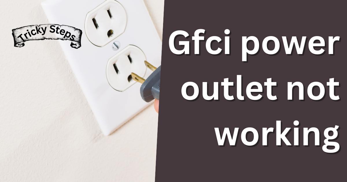 Gfci power outlet not working